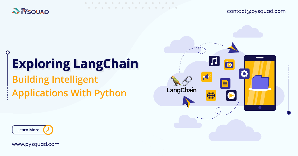 Exploring LangChain: Building Intelligent Applications with Python