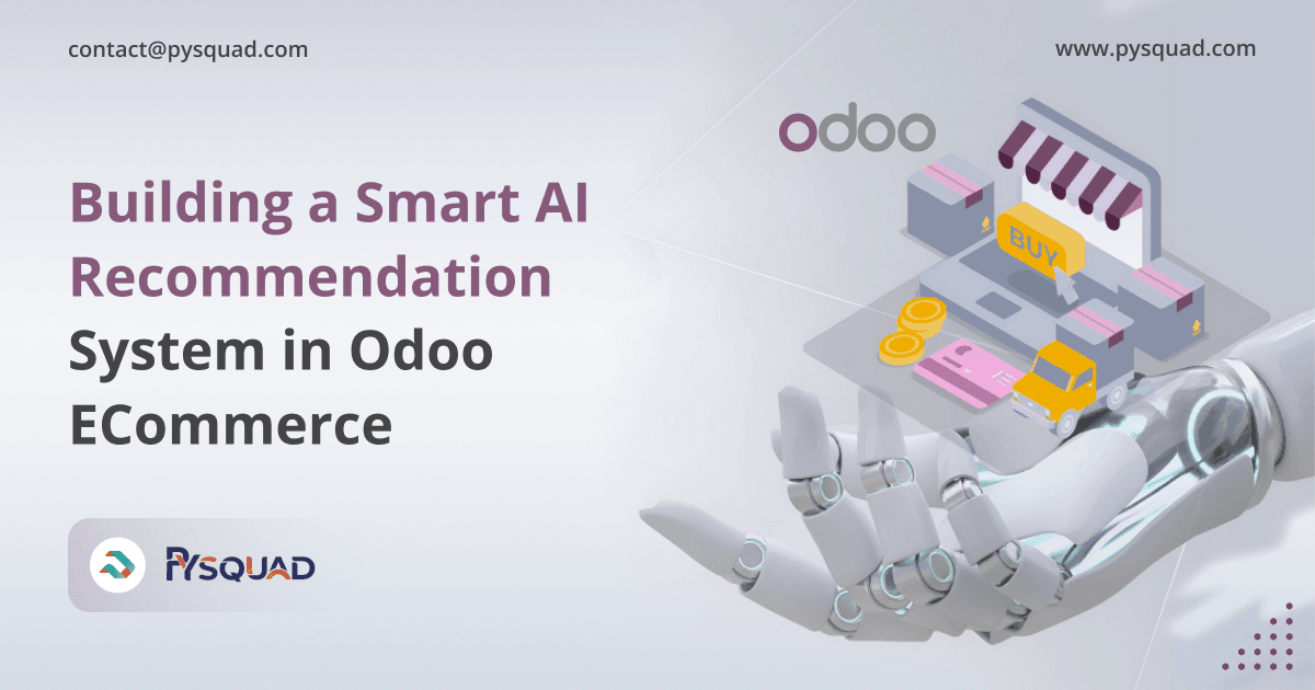 Building a Smart AI Recommendation System in Odoo eCommerce