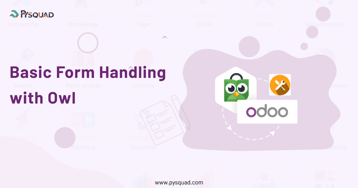 Basic Form Handling with Owl.js + Odoo 17