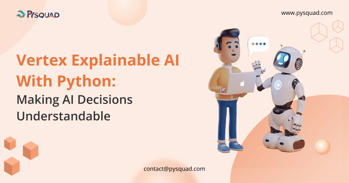 Vertex Explainable AI with Python: Making AI Decisions Understandable