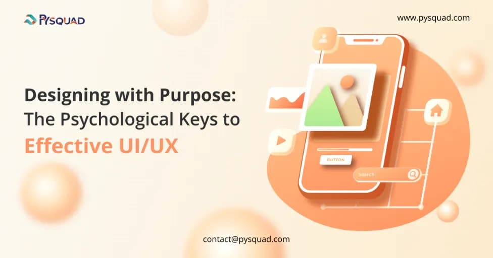Designing with Purpose: The Psychological Keys to Effective UI/UX