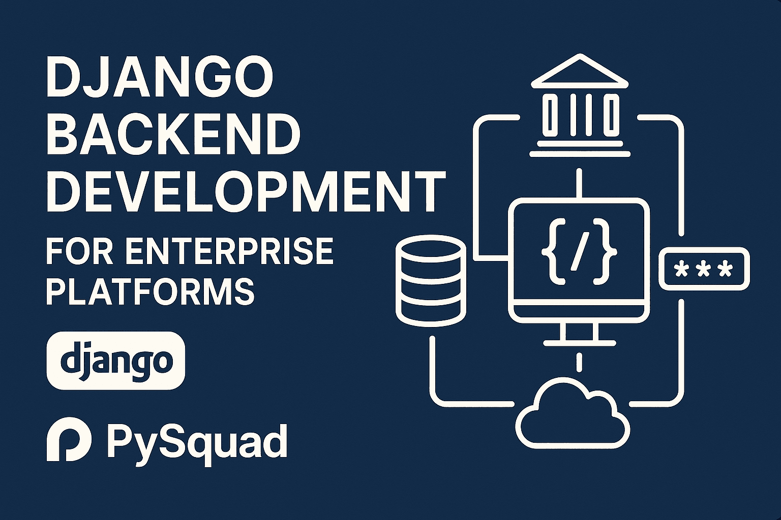 Preview for Django Backend Development for Enterprise Platforms